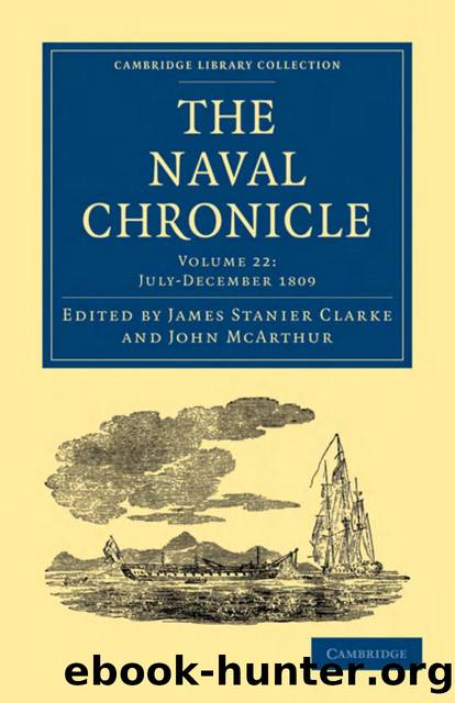 The Naval Chronicle, Volume 22: Containing a General and Biographical History of the Royal Navy of the United Kingdom with a Variety of Original Papers on Nautical Subjects by James Stanier Clarke (editor) John McArthur (editor)
