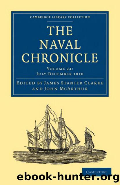 The Naval Chronicle, Volume 24: Containing a General and Biographical History of the Royal Navy of the United Kingdom with a Variety of Original Papers on Nautical Subjects by James Stanier Clarke (editor) John McArthur (editor)