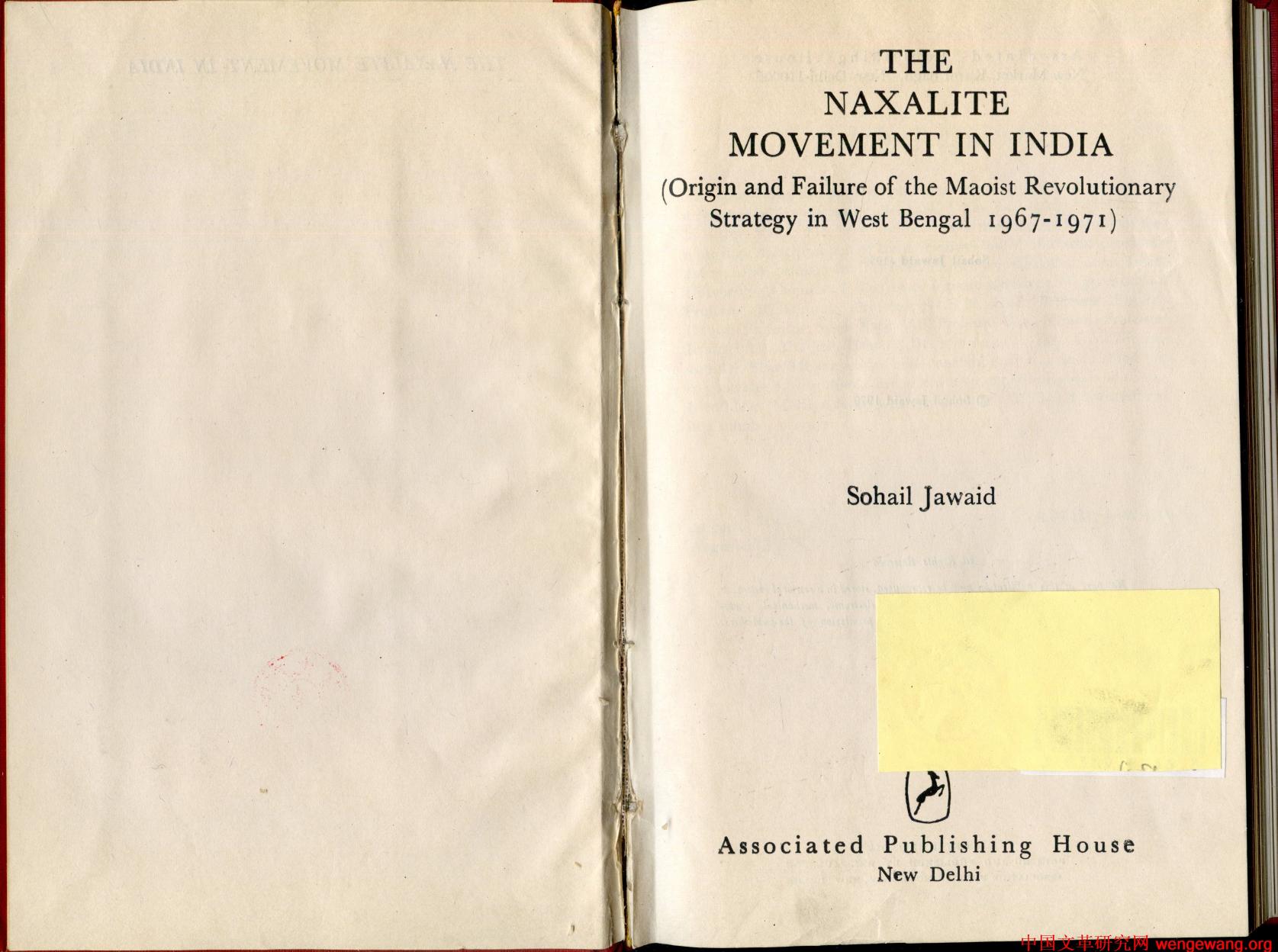 The Naxalite Movement in India by Sohail Jawaid