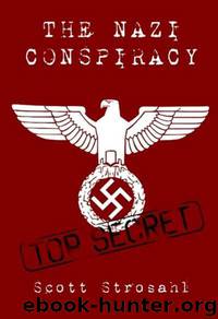 The Nazi Conspiracy by Strosahl Scott