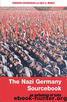 The Nazi Germany Sourcebook by Stackelberg Roderick; Winkle Sally A.;