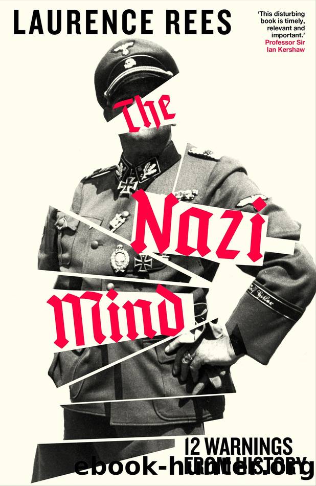 The Nazi Mind by Laurence Rees