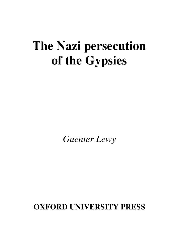 The Nazi Persecution of the Gypsies by Guenter Lewy