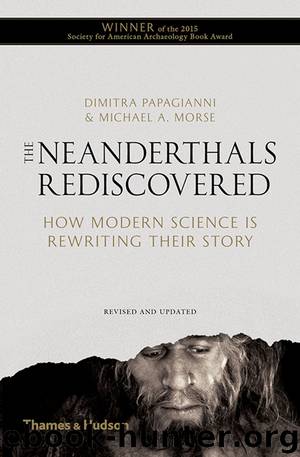 The Neanderthals Rediscovered by Dimitra Papagianni