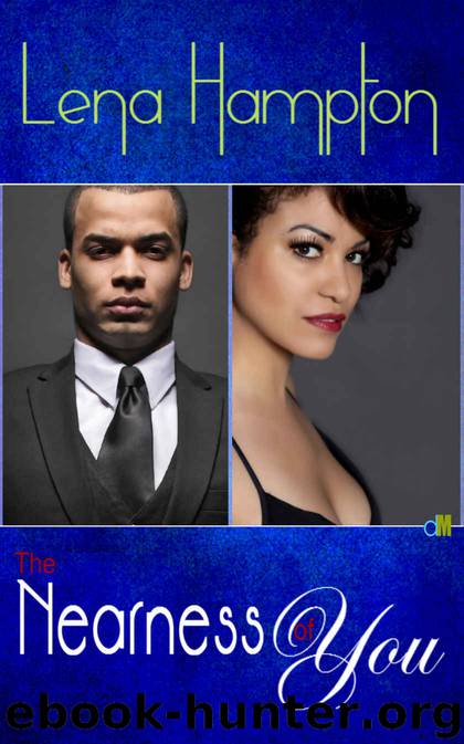 The Nearness of You by Lena Hampton