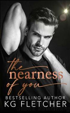 The Nearness of You: A British celebrity, standalone love-at-first-sight romance by K.G. Fletcher
