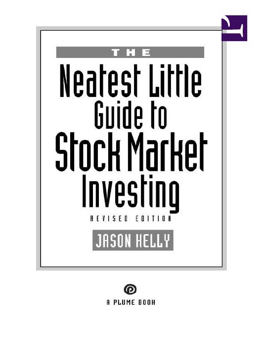 The Neatest Little Guide to Stock Market Investing by Jason Kelly