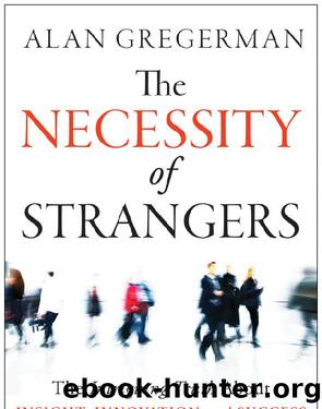 The Necessity of Strangers by Gregerman Alan