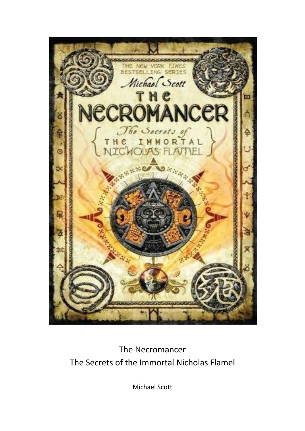 The Necromancer (The Secrets of the Immortal Nicholas Flamel) by Michael Scott