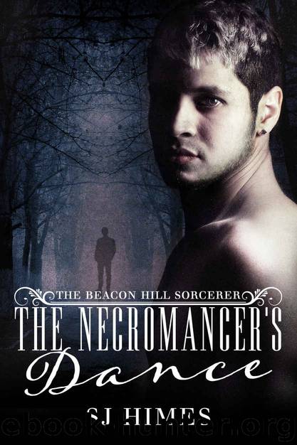 The Necromancer's Dance (The Beacon Hill Sorcerer Book 1) by SJ Himes