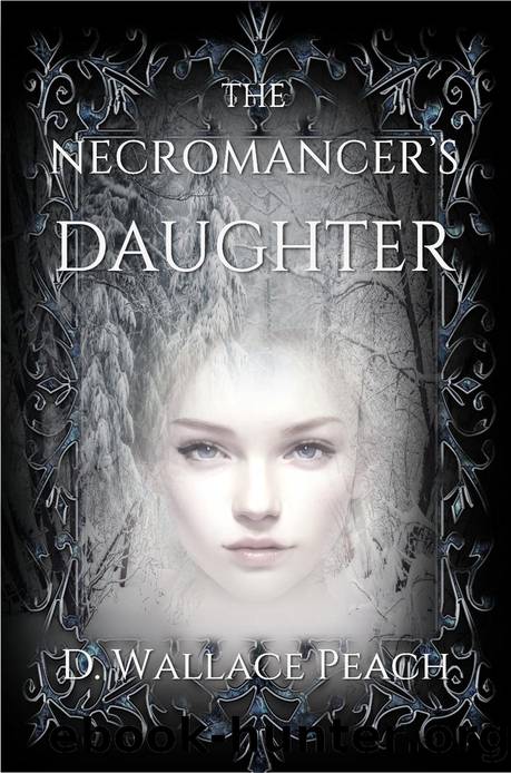 The Necromancer's Daughter by D. Wallace Peach