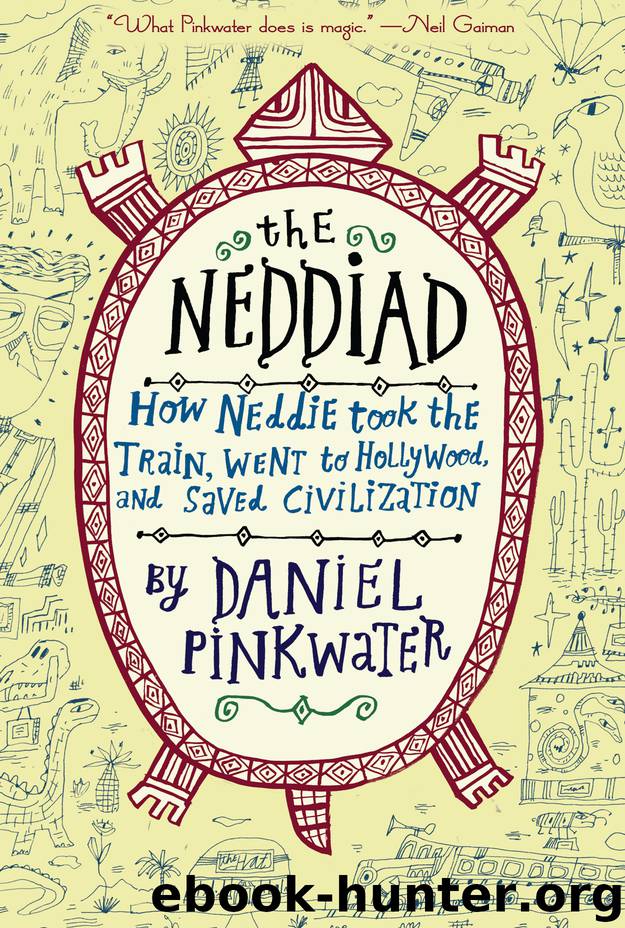 The Neddiad by Daniel Pinkwater