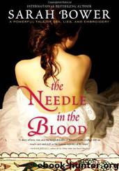 The Needle in the Blood by Sarah Bower
