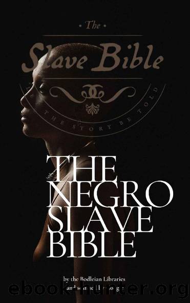 The Negro Slave Bible (Teach Them Young - African American History) by Monica Reed
