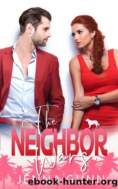 The Neighbor Wars: A Small Town, Military Romance (Everything For Lover Book 3) by Jenna Gunn