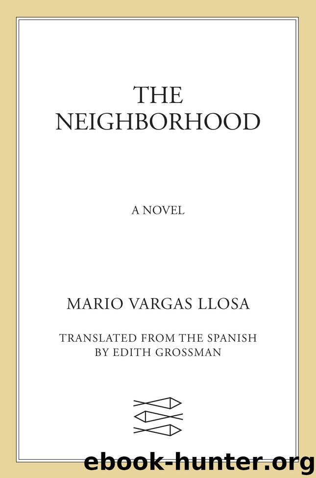 The Neighborhood by Mario Vargas Llosa