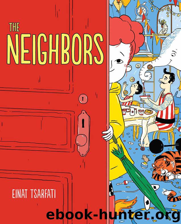 The Neighbors by Einat Tsarfati