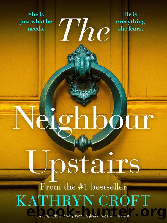 The Neighbour Upstairs by Kathryn Croft