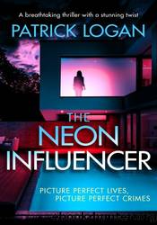 The Neon Influencer by Patrick Logan