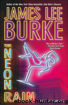 The Neon Rain by James Lee Burke