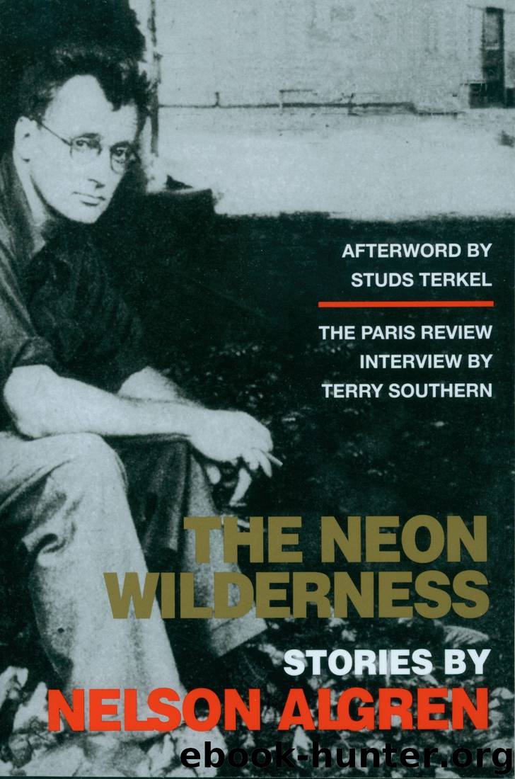The Neon Wilderness by Nelson Algren