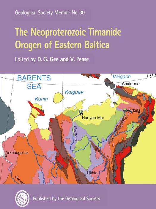 The Neoproterozoic Timanide Orogen Of Eastern Baltica (Geological Society Memoirs No. 30) by D. G. Gee V. Pease