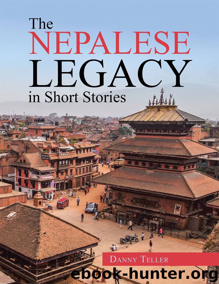 The Nepalese Legacy in Short Stories by Danny Teller