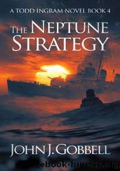 The Neptune Strategy by Gobbell John J
