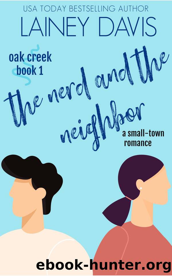The Nerd and the Neighbor by Lainey Davis
