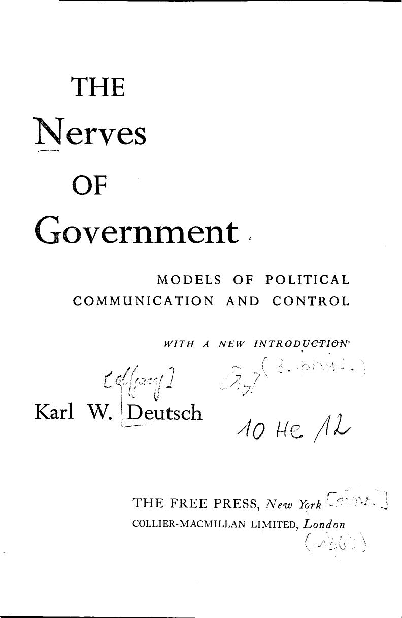 The Nerves of Government: Models of Political Communication and Control by Karl W. Deutsch