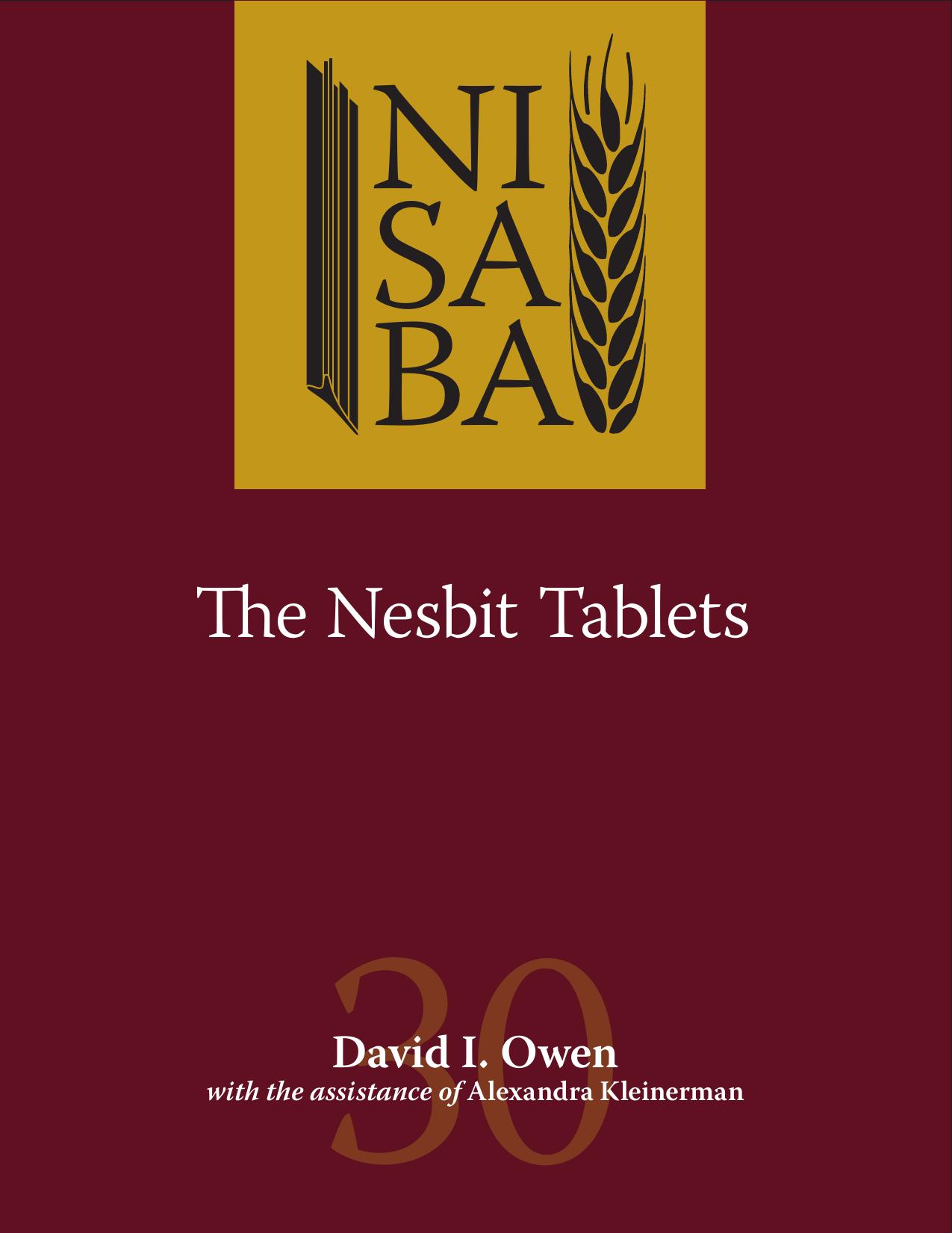 The Nesbit Tablets (Nisaba) by David I. Owen