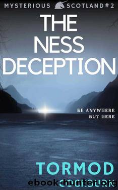 The Ness Deception (Mysterious Scotland Book 2) by Tormod Cockburn