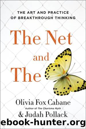 The Net and the Butterfly by Olivia Fox Cabane and Judah Pollack