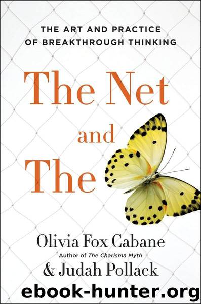 The Net and the Butterfly: The Art and Practice of Breakthrough Thinking by Cabane Olivia Fox & Pollack Judah