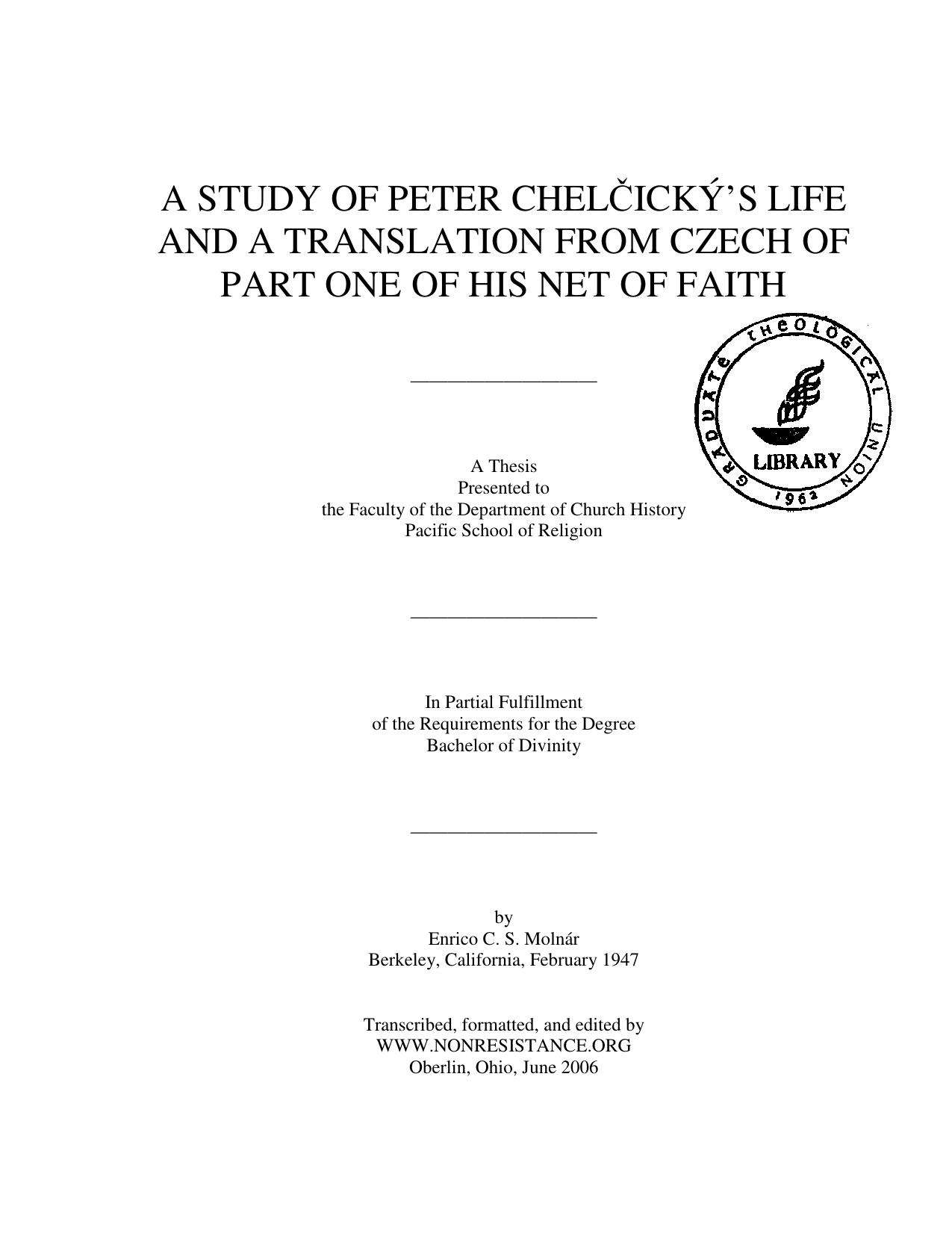The Net of Faith: The Corruption of the Church, Caused by its Fusion and Confusion with Temporal Power by Peter Chelčický (Author); Enrico C.S. Molnár (Translator)