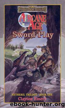 The Netheril Trilogy 01 - Sword Play by Forgotten Realms