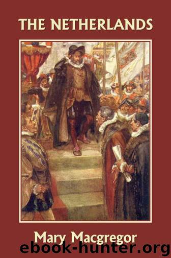 The Netherlands (Yesterday's Classics) by Macgregor Mary