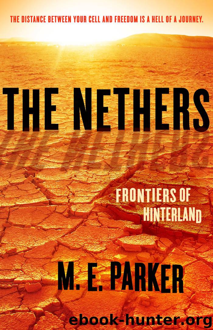 The Nethers by M. E. Parker
