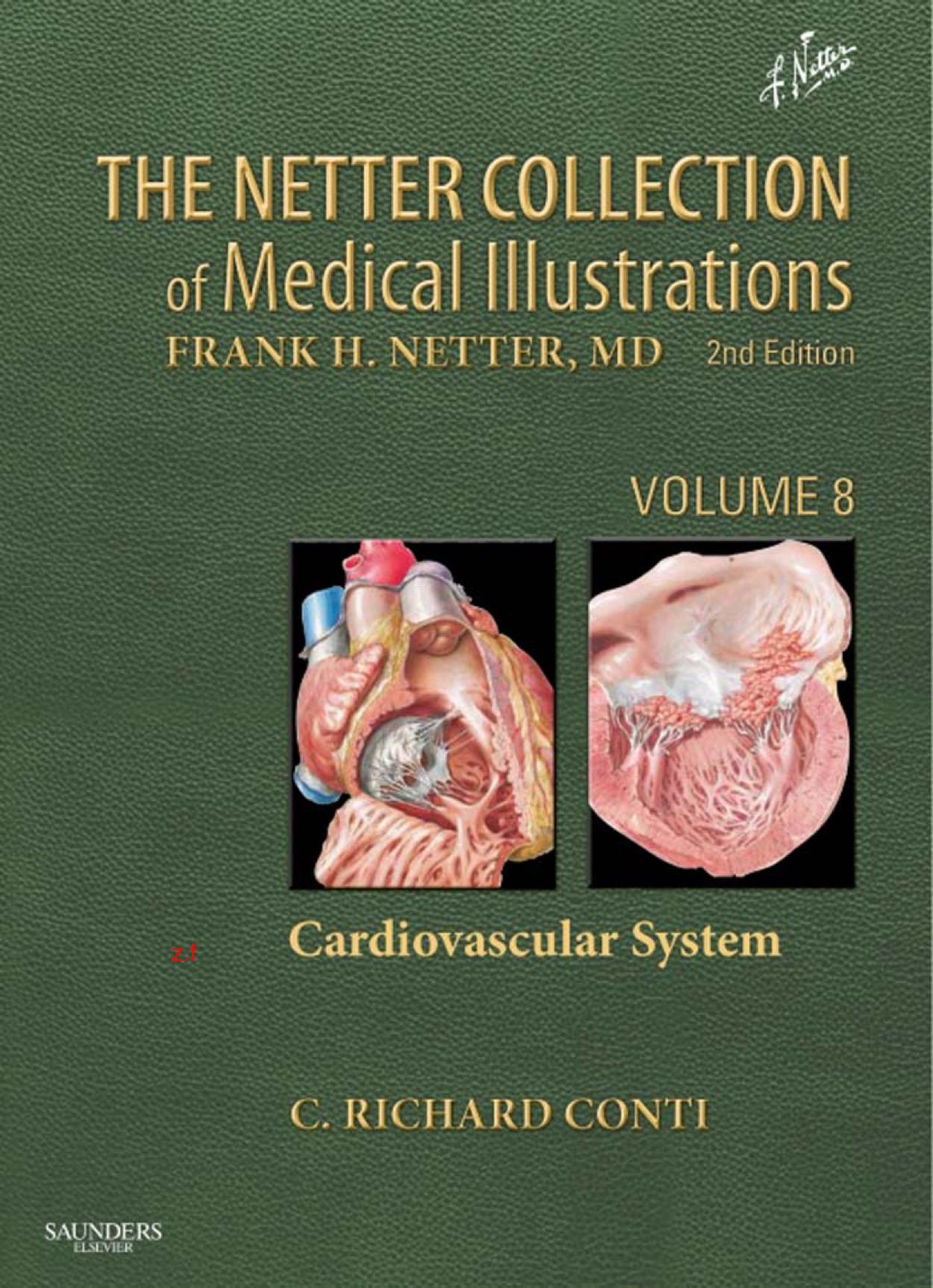 The Netter Collection of Medical Illustrations - Cardiovascular System: Volume 8 by Cardiovascular System (2014)