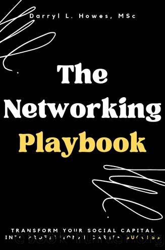 The Networking Playbook by Darryl Howes