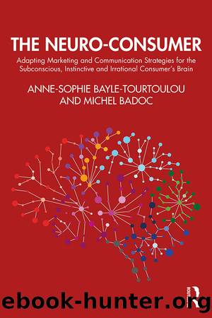 The Neuro-Consumer by Anne-Sophie Bayle-Tourtoulou