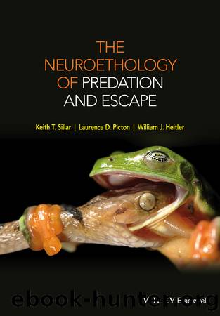 The Neuroethology of Predation and Escape by unknow