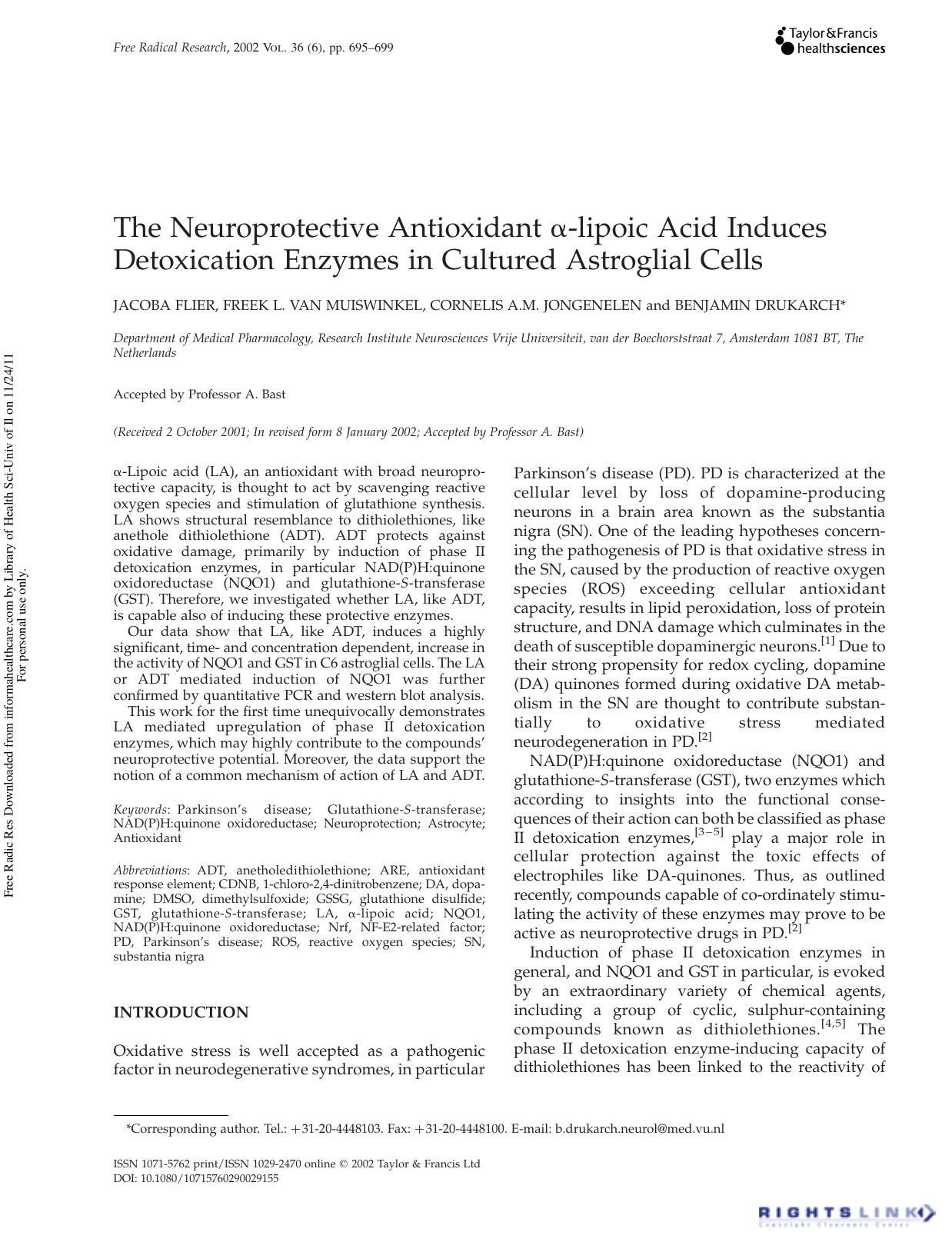 The Neuroprotective Antioxidant Î±-lipoic Acid Induces Detoxication Enzymes in Cultured Astroglial Cells by Jacoba Flier Freek L. van Muiswinkel Cornelis A.M. Jongenelen & Benjamin Drukarch