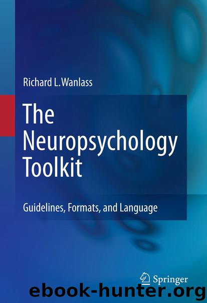 The Neuropsychology Toolkit by Richard L. Wanlass