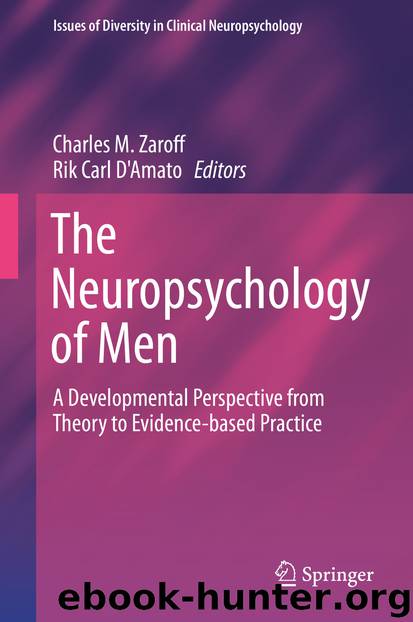 The Neuropsychology of Men by Charles M. Zaroff & Rik Carl D’Amato