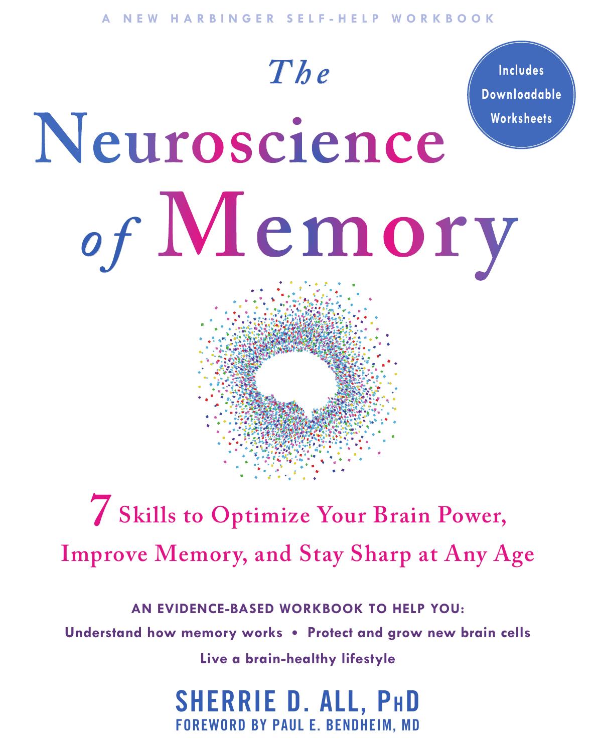 The Neuroscience of Memory by Sherrie D. All