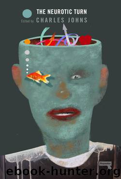 The Neurotic Turn by Charles Johns