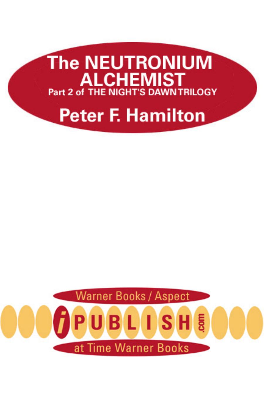 The Neutronium Alchemist by Peter F. Hamilton