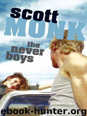 The Never Boys by Scott Monk