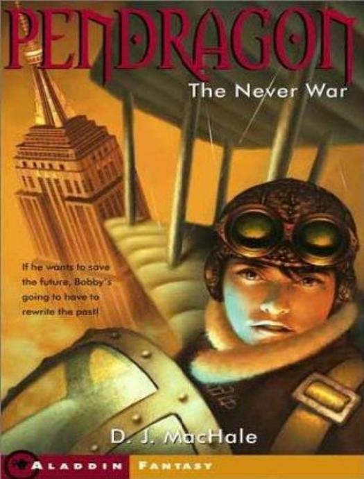 The Never War by D.J. MacHale